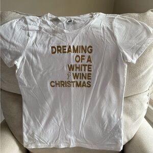 White Christmas Shirt with Gold Text “Dreaming of a White Wine Christmas”